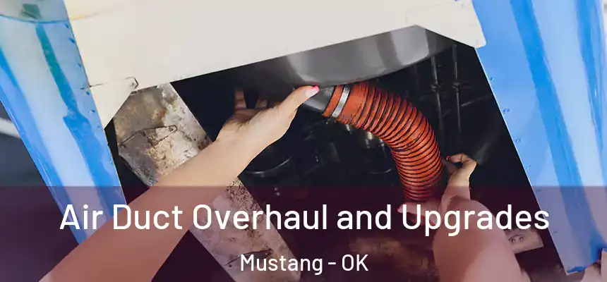  Air Duct Overhaul and Upgrades Mustang - OK